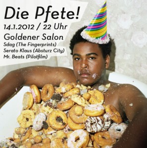 Die Pfete! 24.01.2012, Goldener Salon, Hamburg
